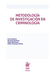 Metodología de investigación en criminología. 9788413136202