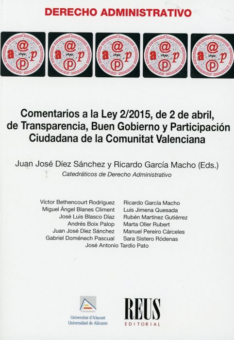 Comentarios a la Ley 2/2015, de 2 de abril, de transparencia, buen gobierno y participación ciudadana de la Comunitat Valenciana. 9788429021523