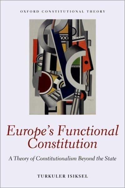 Europe's functional Constitution. 9780198844341