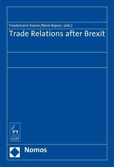 Trade relations after Brexit. 9781509925513