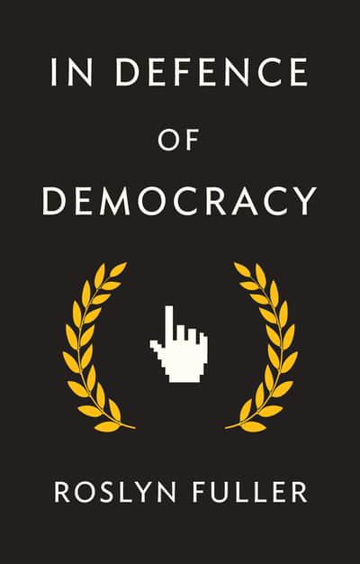 In defence of democracy. 9781509533138
