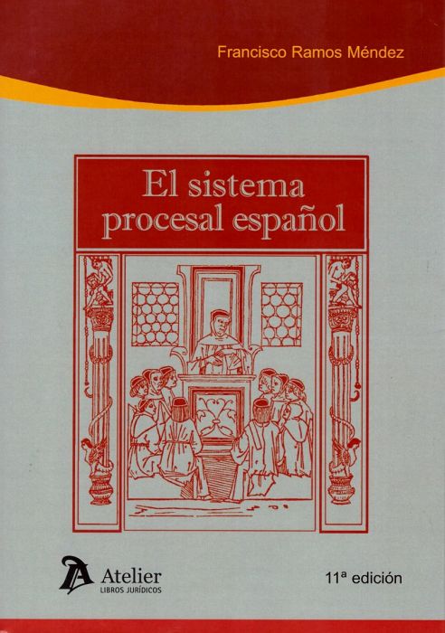 El sistema procesal español. 9788417466695