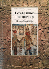 Los 4 libros Herméticos. 9788415215509
