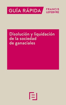 Disolución y liquidación de la sociedad de gananciales. 9788417985448
