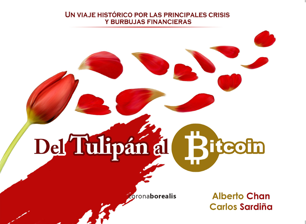 Del tulipán al bitcoin. 9788494975578