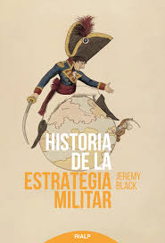 Historia de la estrategia militar. 9788432152917