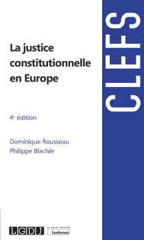La justice constitutionnelle en Europe. 9782275075983