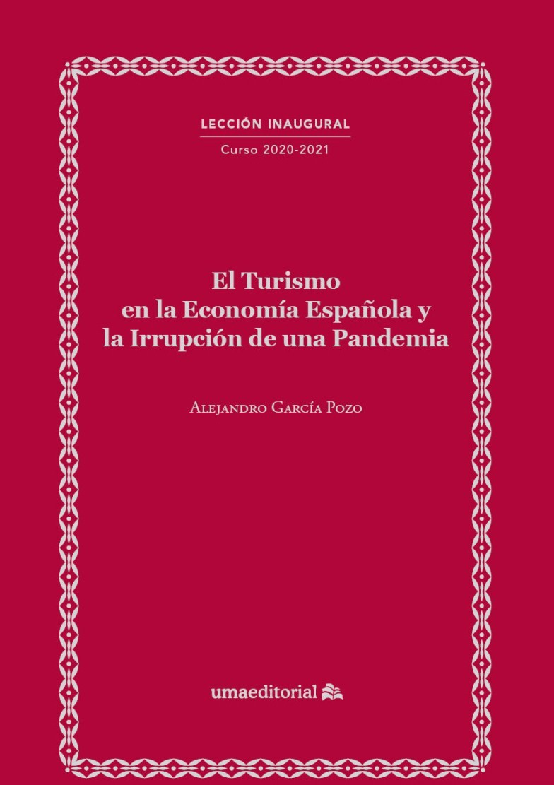 El Turismo en la Economía Española y la irrupción de una Pandemia. 9788413350493