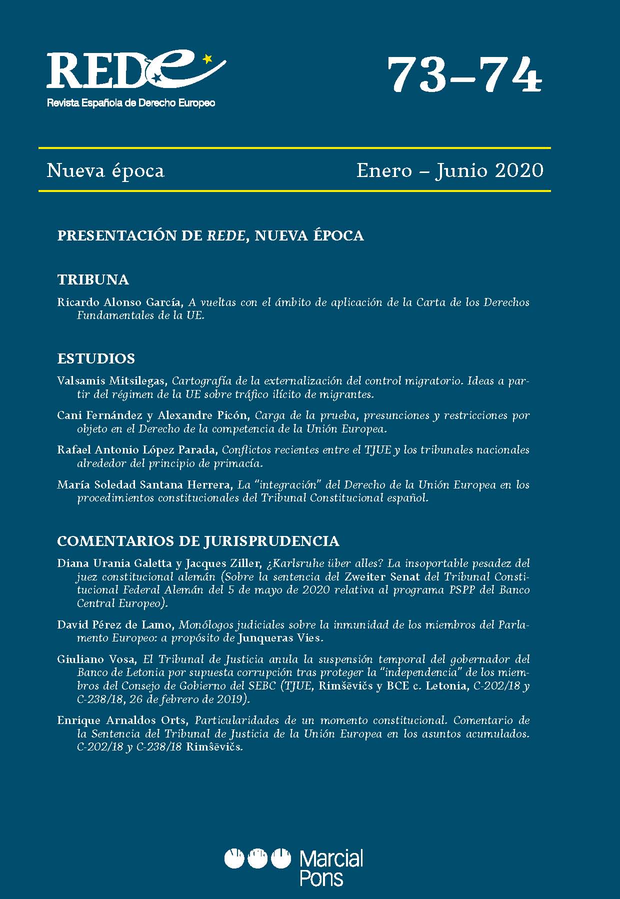 Revista Española de Derecho Europeo, Nº 73-74, Nueva época Enero-Junio 2020. 101057849