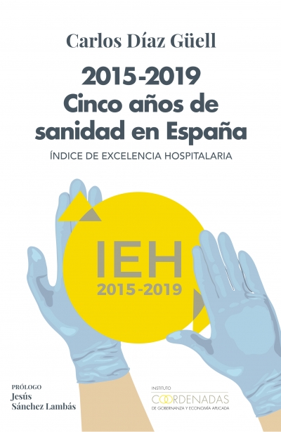Índice de Excelencia Hospitalaria, 2015-2019. 9788418464171