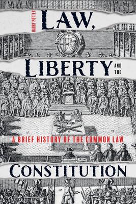 Law, liberty and the Constitution. 9781783275038