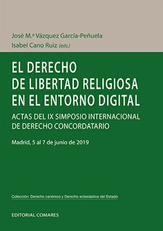 El derecho de libertad religiosa en el entorno digital. 9788490459324