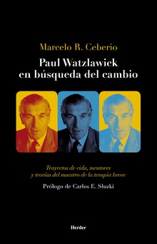Paul Watzlawick en búsqueda del camino