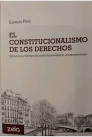 El constitucionalismo de los derechos. 9786124786914