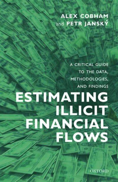 Estimating illicit financial flows. 9780198854418