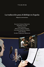 La traducción para el doblaje en España. 9788416356003