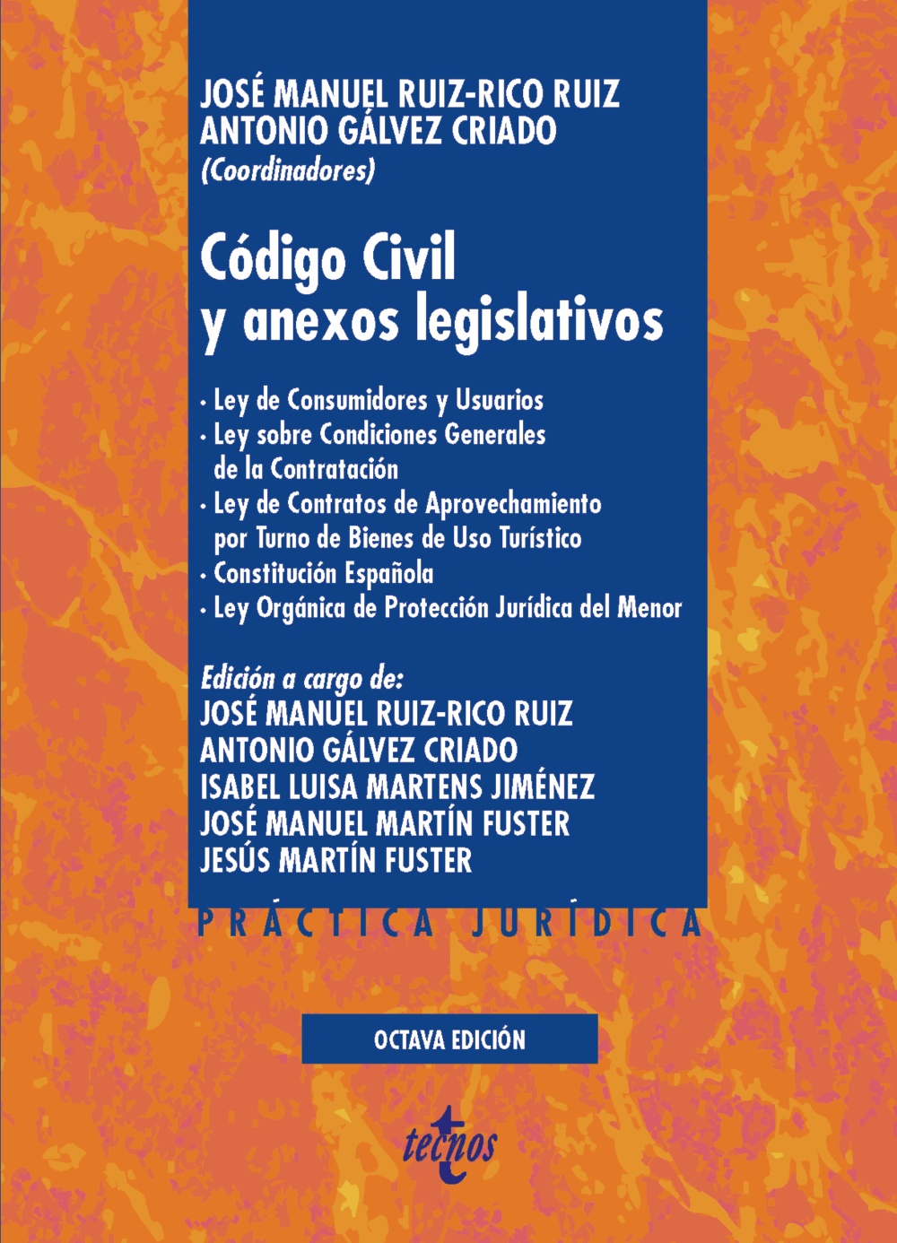 Código Civil y anexos legislativos. 9788430980277