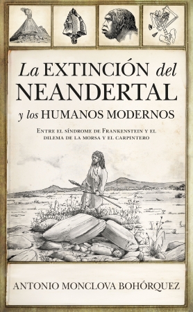 La extinción del neandertal y los humanos modernos. 9788418089633