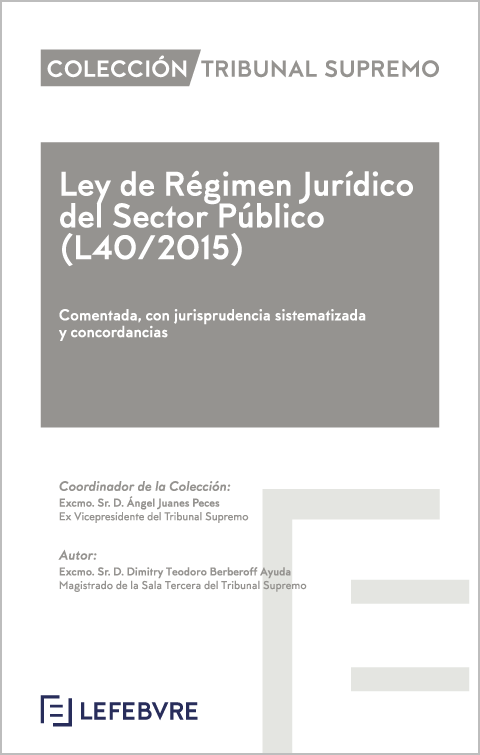 Ley de Régimen Jurídico del Sector Público (L40/2015). 9788417985110