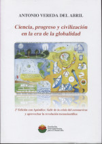 Ciencia, progreso y civilización en la era de la globalidad. 9788493650667