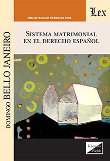 Sistema matrimonial en el derecho español. 9789563927931