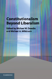 Constitutionalism beyond liberalism. 9781107533073