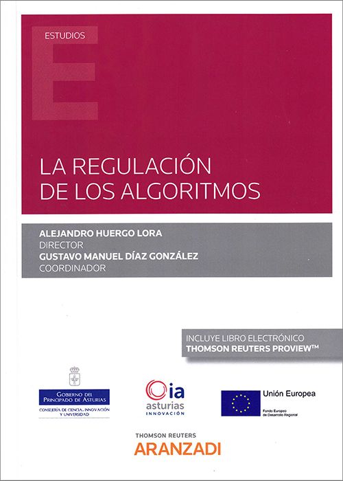 La regulación de los algoritmos. 9788413450964
