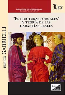 "Estructuras formales" y teoría de las garantías reales. 9789563925739