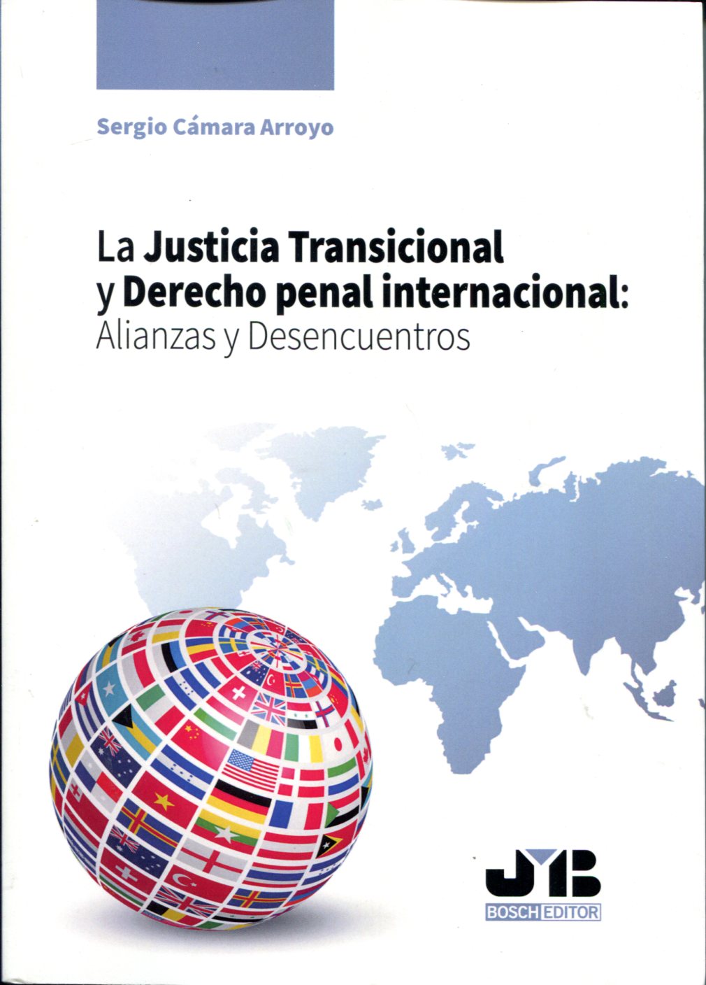 La justicia transicional y Derecho penal internacional. 9788412231465