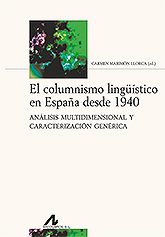 El columnismo lingüístico en España desde 1940