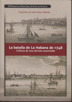 La batalla de La Habana de 1748. 9788447229130