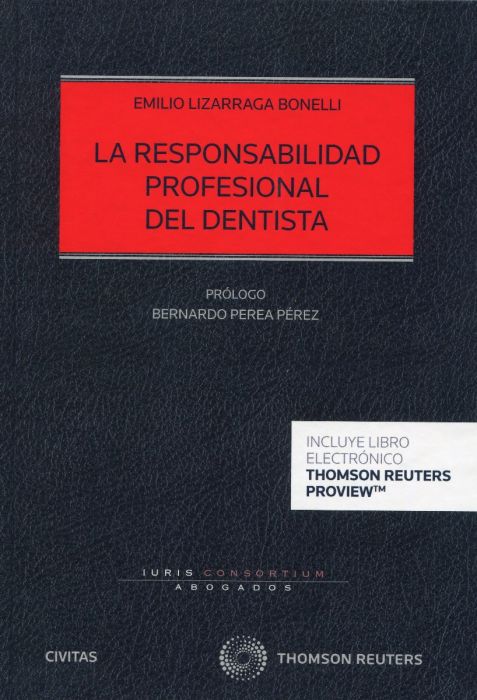 La responsabilidad profesional del dentista. 9788413463612