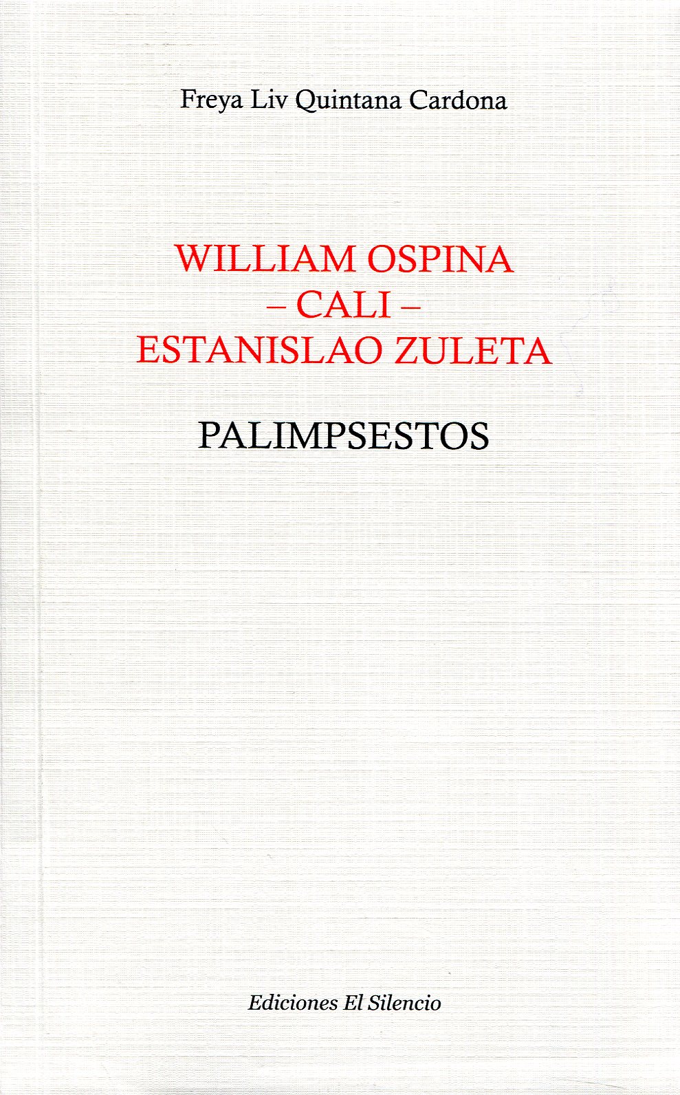 William Ospina -Cali- Estanislao Zuleta