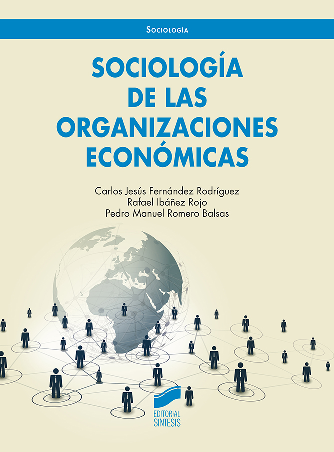 Sociología de las organizaciones económicas. 9788413571089