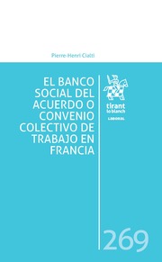 El banco social del acuerdo o convenio colectivo de trabajo en Francia. 9788413789255