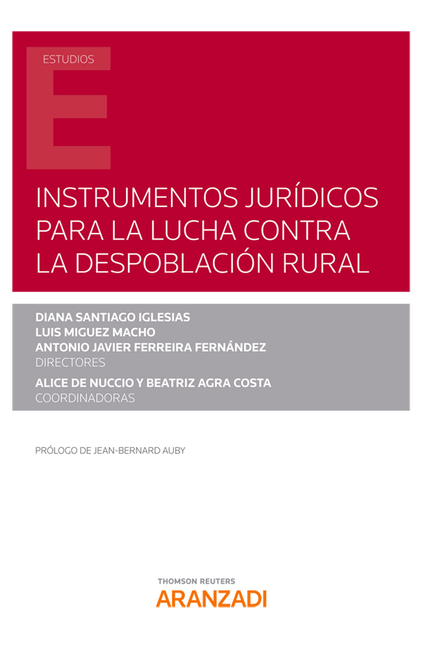 Instrumentos jurídicos para la lucha contra la despoblación rural. 9788413902487