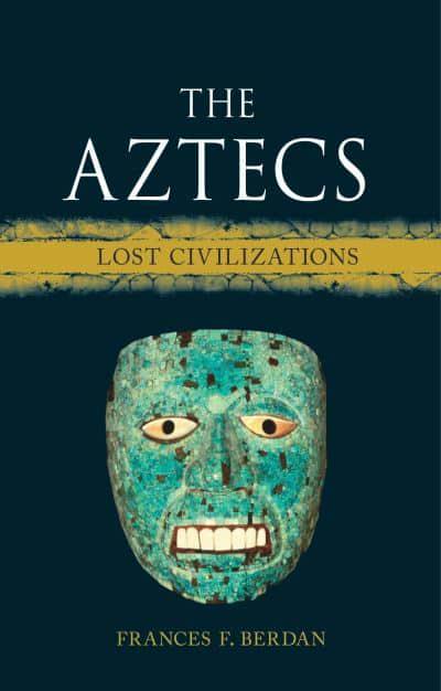 The Aztecs. 9781789143607