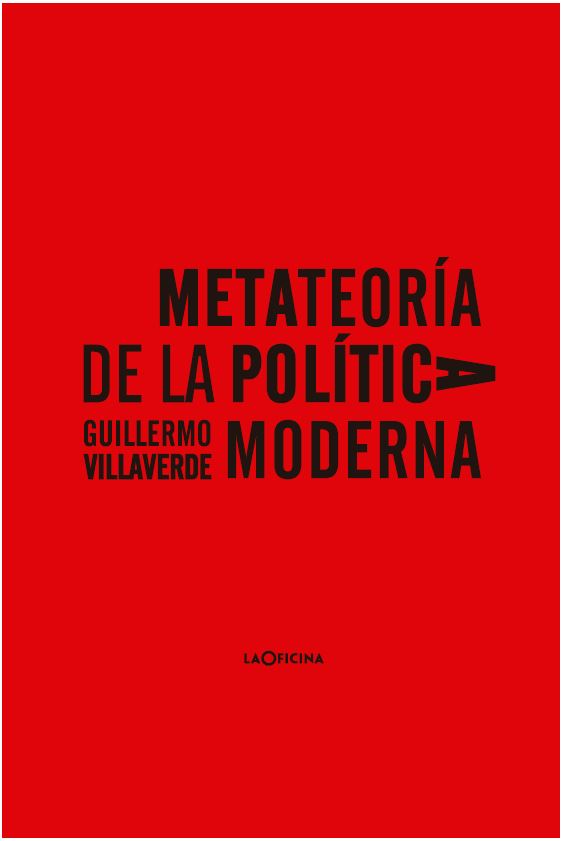Metateoría de la política moderna. 9788412113686