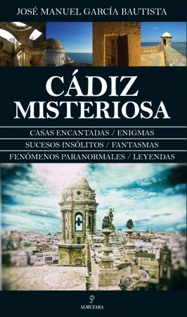 Cádiz misteriosa. 9788417044923