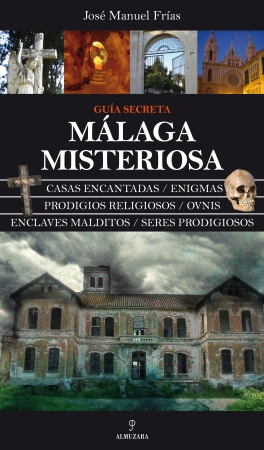 Málaga misteriosa. 9788492924226