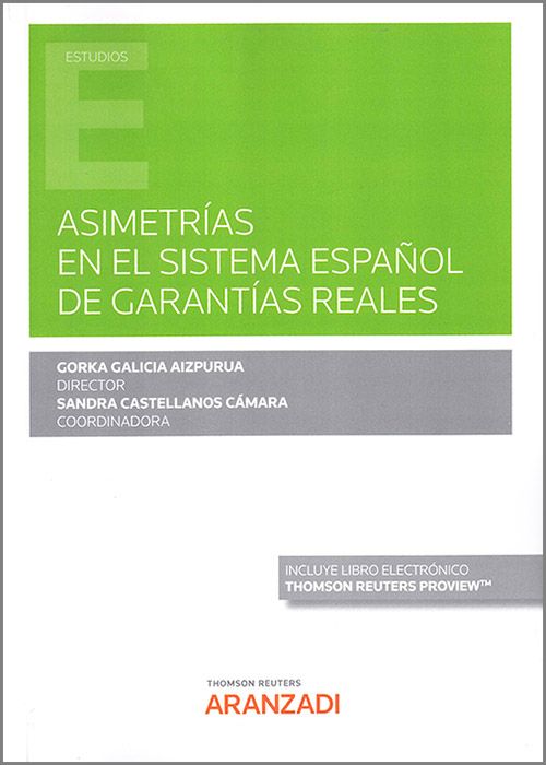Asimetrias en el sistema español de garantias reales