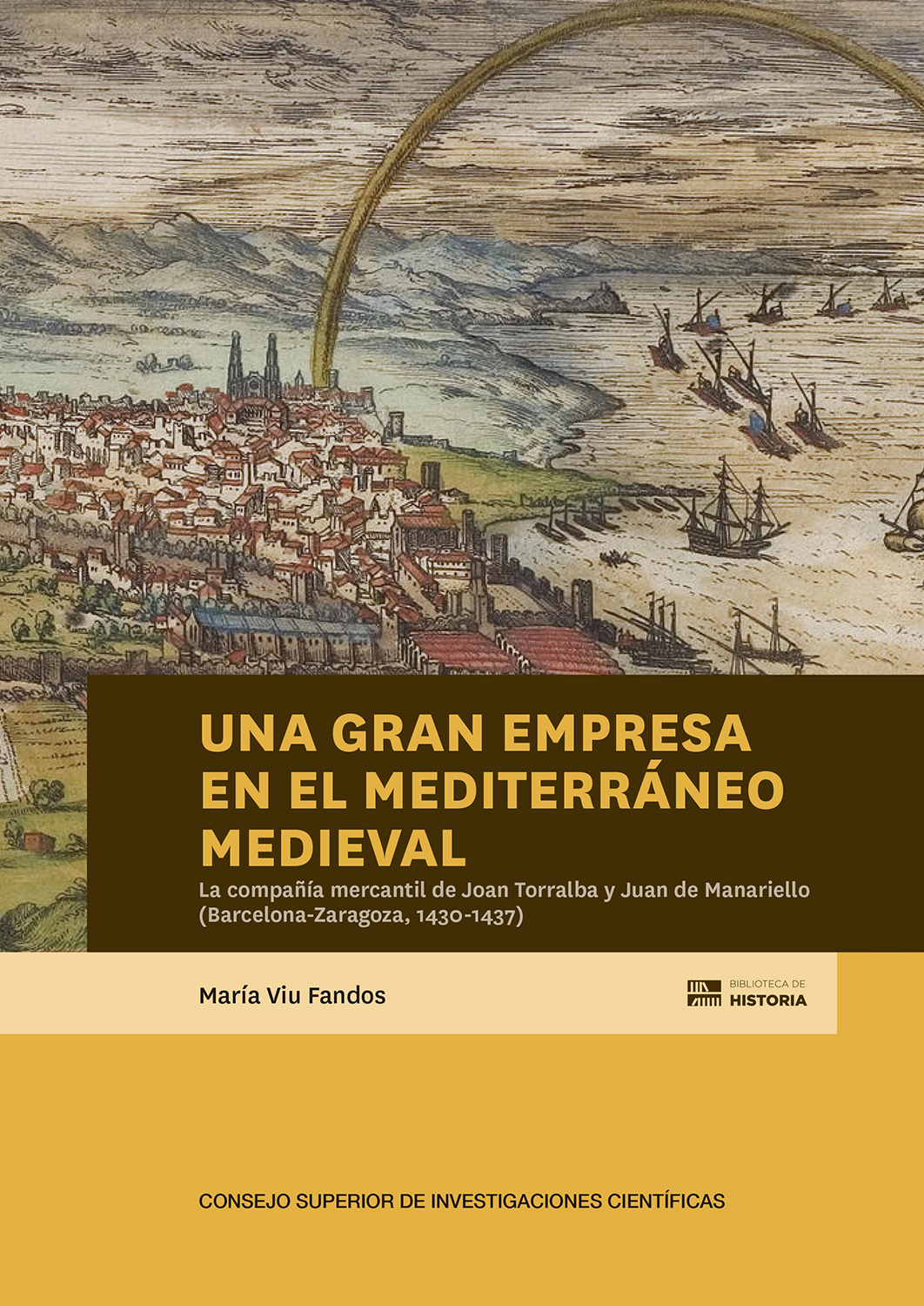 Una gran empresa en el Mediterráneo medieval 