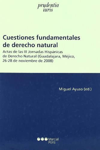 Cuestiones fundamentales de Derecho natural. 9788497686600