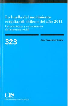 La huella del movimiento estudiantil chileno del año 2011. 9788474768558