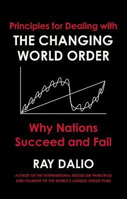 Principles for dealing with the changing world order. 9781471196690