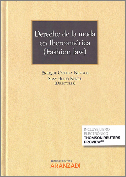 Derecho de la moda en Iberoamerica (Fashion Law). 9788413909103