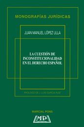 La cuestión de inconstitucionalidad en el derecho español 