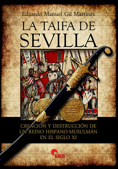 La Taifa de Sevilla. 9788412206685