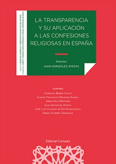 La transparencia y su aplicación a las confesiones religiosas en España. 9788413690872