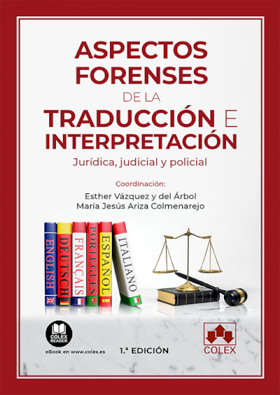 Aspectos forenses de la traducción e interpretación. 9788413591391
